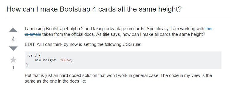 Insights on  exactly how can we  develop Bootstrap 4 cards  all the same  height?